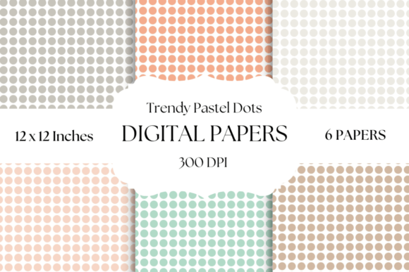 Trendy Pastel Dots Digital Papers: Modern Style for Your Projects